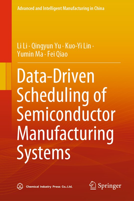 Front cover_Data-driven Scheduling of Semiconductor Manufacturing Systems
