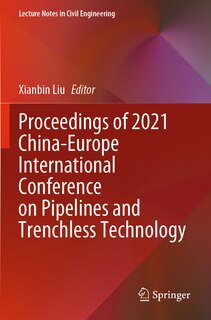 Front cover_Proceedings of 2021 China-Europe International Conference on Pipelines and Trenchless Technology