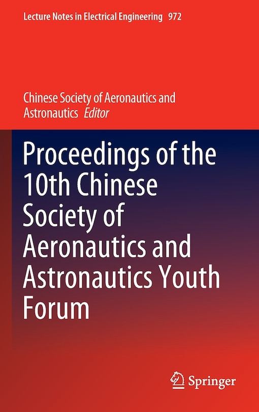 Front cover_Proceedings of the 10th Chinese Society of Aeronautics and Astronautics Youth Forum