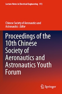 Couverture_Proceedings of the 10th Chinese Society of Aeronautics and Astronautics Youth Forum