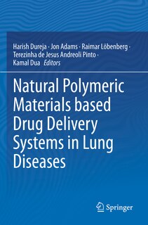 Front cover_Natural Polymeric Materials based Drug Delivery Systems in Lung Diseases