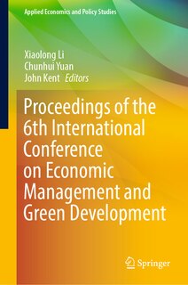 Couverture_Proceedings of the 6th International Conference on Economic Management and Green Development