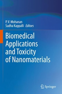 Biomedical Applications and Toxicity of Nanomaterials