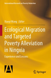 Couverture_Ecological Migration and Targeted Poverty Alleviation in Ningxia