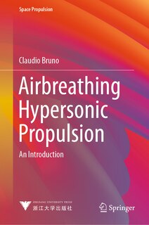 Front cover_Airbreathing Hypersonic Propulsion