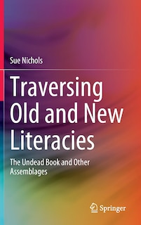 Couverture_Traversing Old and New Literacies