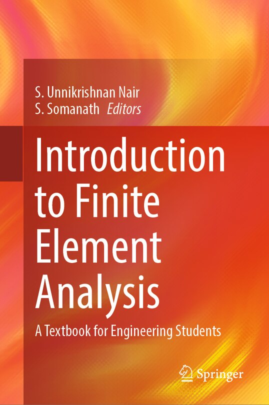 Front cover_Introduction to Finite Element Analysis