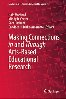 Couverture_Making Connections in and through Arts-based Educational Research