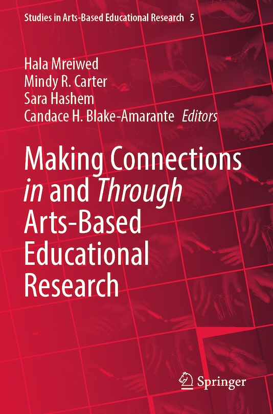 Couverture_Making Connections in and Through Arts-Based Educational Research