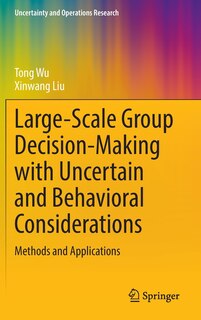 Couverture_Large-Scale Group Decision-Making with Uncertain and Behavioral Considerations