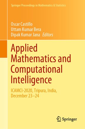 Applied Mathematics and Computational Intelligence: ICAMCI-2020, Tripura, India, December 23-24