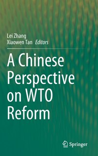 Front cover_A Chinese Perspective on WTO Reform