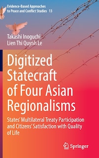 Front cover_Digitized Statecraft of Four Asian Regionalisms