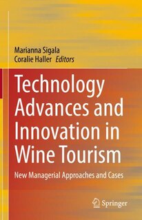 Front cover_Technology Advances and Innovation in Wine Tourism