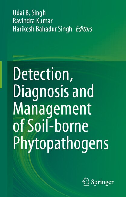 Front cover_Detection, Diagnosis and Management of Soil-borne Phytopathogens