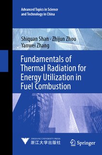 Front cover_Fundamentals of Thermal Radiation for Energy Utilization in Fuel Combustion