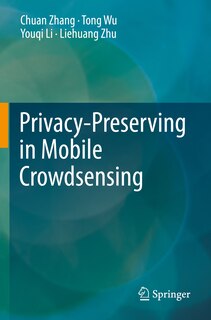 Front cover_Privacy-Preserving in Mobile Crowdsensing