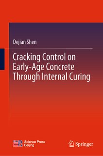 Couverture_Cracking Control on Early-age Concrete through Internal Curing