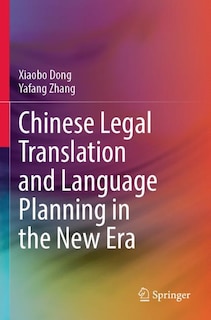 Front cover_Chinese Legal Translation and Language Planning in the New Era