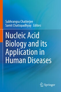 Front cover_Nucleic Acid Biology and its Application in Human Diseases