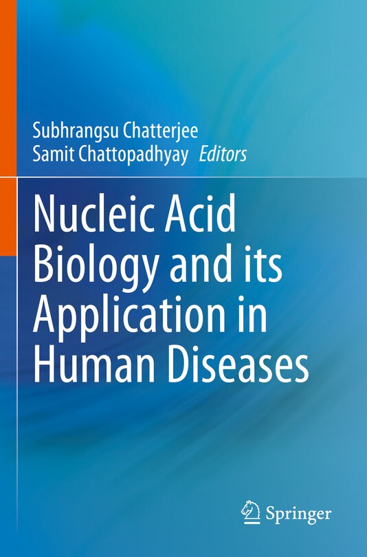 Front cover_Nucleic Acid Biology and its Application in Human Diseases