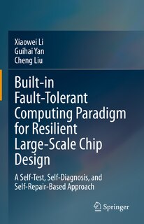 Front cover_Built-in Fault-tolerant Computing Paradigm for Resilient Large-scale Chip Design