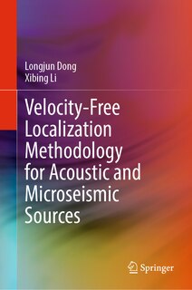 Couverture_Velocity-free Localization Methodology for Acoustic and Microseismic Sources