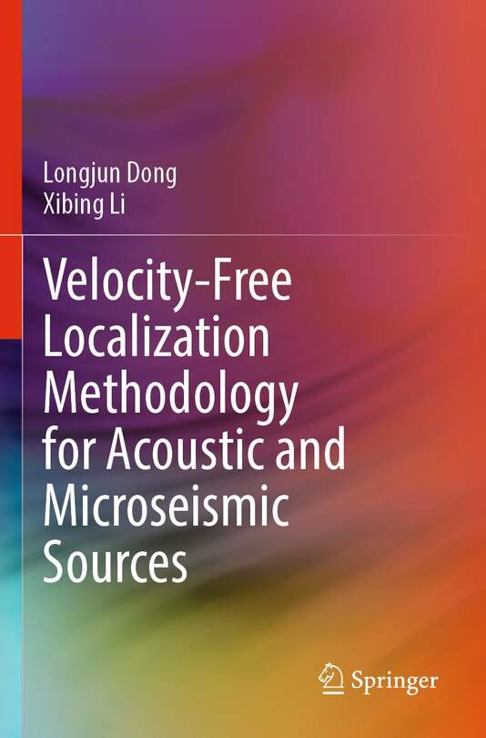 Couverture_Velocity-Free Localization Methodology for Acoustic and Microseismic Sources