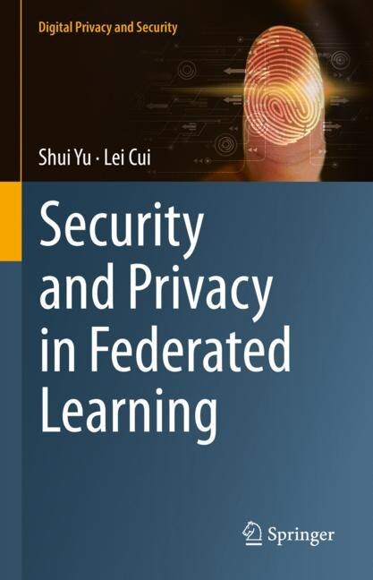 Front cover_Security and Privacy in Federated Learning