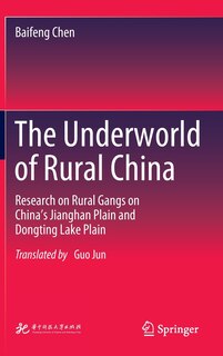 Front cover_The Underworld of Rural China
