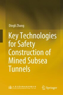 Couverture_Key Technologies for Safety Construction of Mined Subsea Tunnels