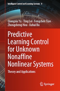 Couverture_Predictive Learning Control for Unknown Nonaffine Nonlinear Systems