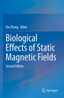 Front cover_Biological Effects of Static Magnetic Fields
