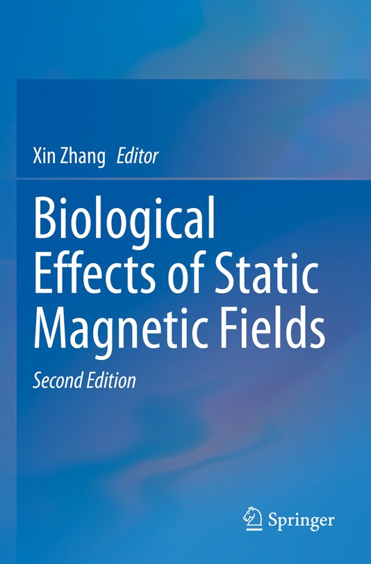 Front cover_Biological Effects of Static Magnetic Fields