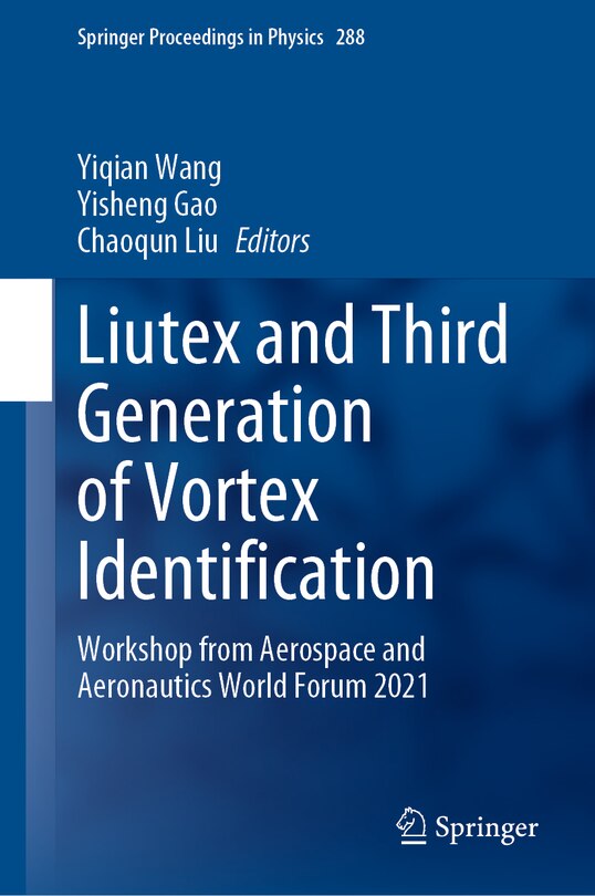 Front cover_Liutex and Third Generation of Vortex Identification