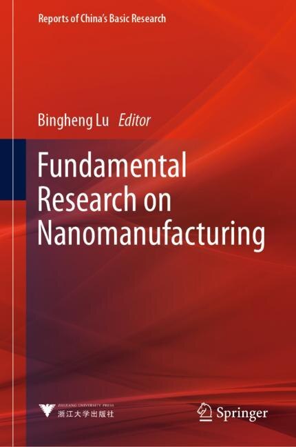Front cover_Fundamental Research on Nanomanufacturing
