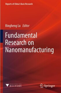 Front cover_Fundamental Research on Nanomanufacturing