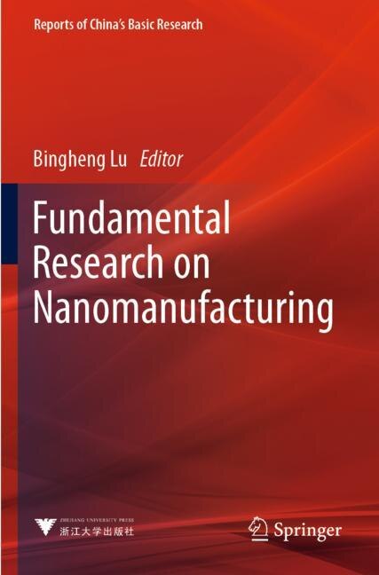 Front cover_Fundamental Research on Nanomanufacturing