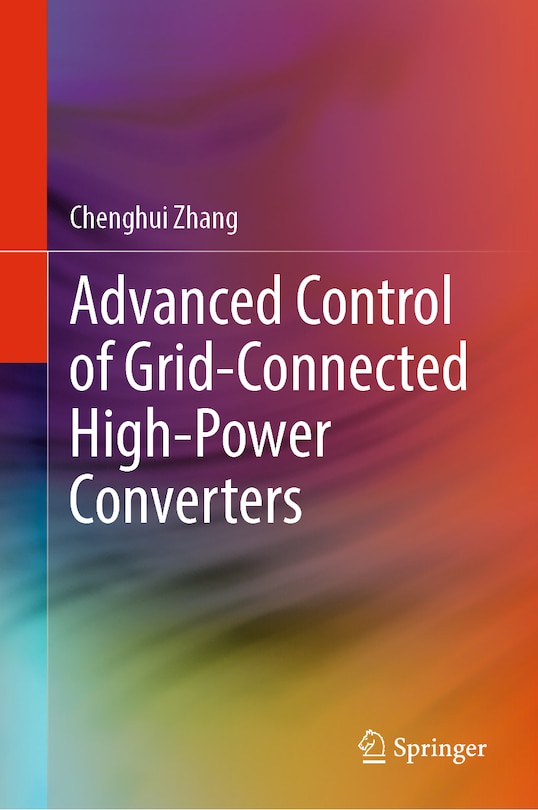 Front cover_Advanced Control of Grid-Connected High-Power Converters