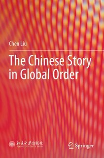 Front cover_The Chinese Story in Global Order