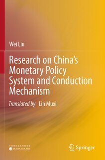 Front cover_Research on China's Monetary Policy System and Conduction Mechanism