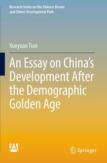 Couverture_An Essay on China's Development After the Demographic Golden Age