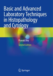 Couverture_Basic and Advanced Laboratory Techniques in Histopathology and Cytology