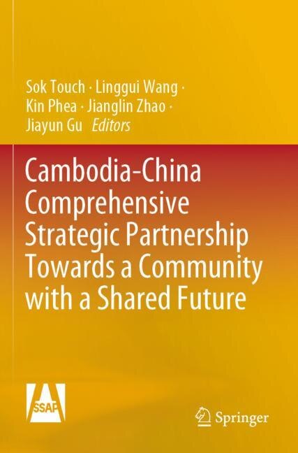 Couverture_Cambodia-China Comprehensive Strategic Partnership Towards a Community with a Shared Future