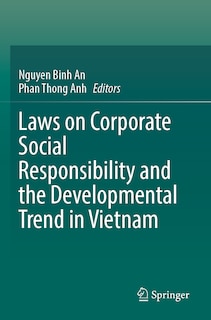 Front cover_Laws on Corporate Social Responsibility and the Developmental Trend in Vietnam