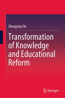 Couverture_Transformation of Knowledge and Educational Reform