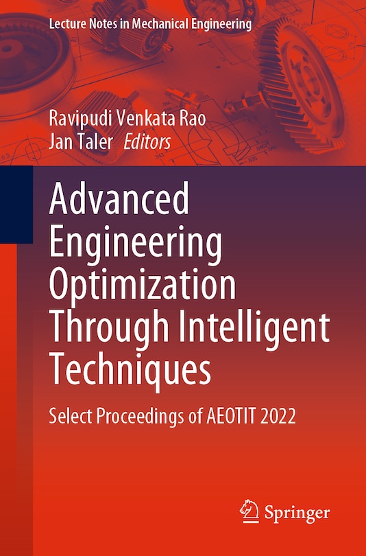 Front cover_Advanced Engineering Optimization Through Intelligent Techniques