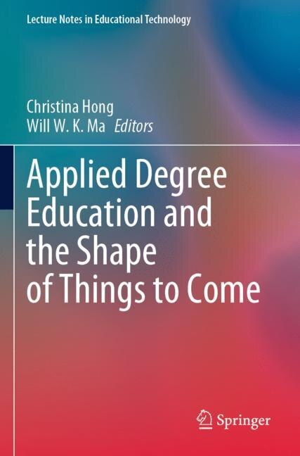 Front cover_Applied Degree Education and the Shape of Things to Come