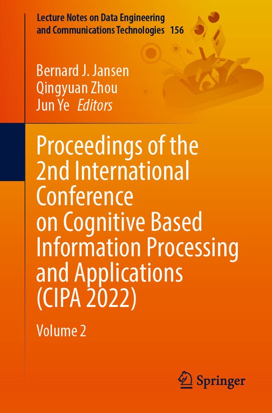 Front cover_Proceedings of the 2nd International Conference on Cognitive based Information Processing and Applications (CIPA 2022)