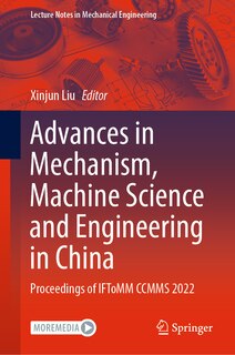 Front cover_Advances in Mechanism, Machine Science and Engineering in China